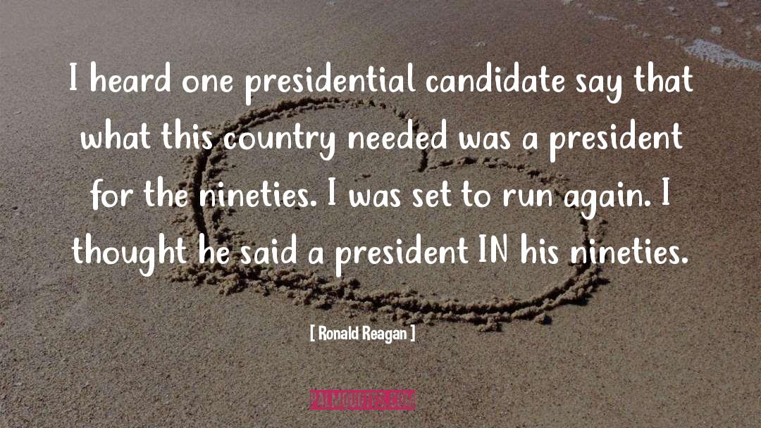 Nineties quotes by Ronald Reagan