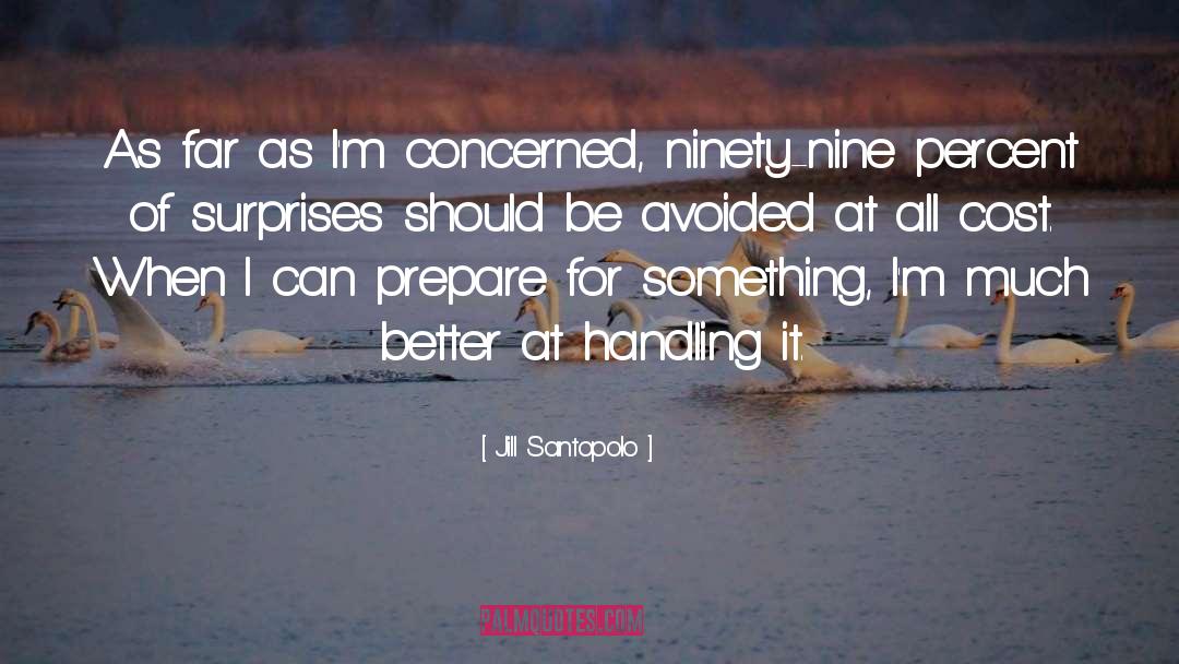 Ninety Nine quotes by Jill Santopolo