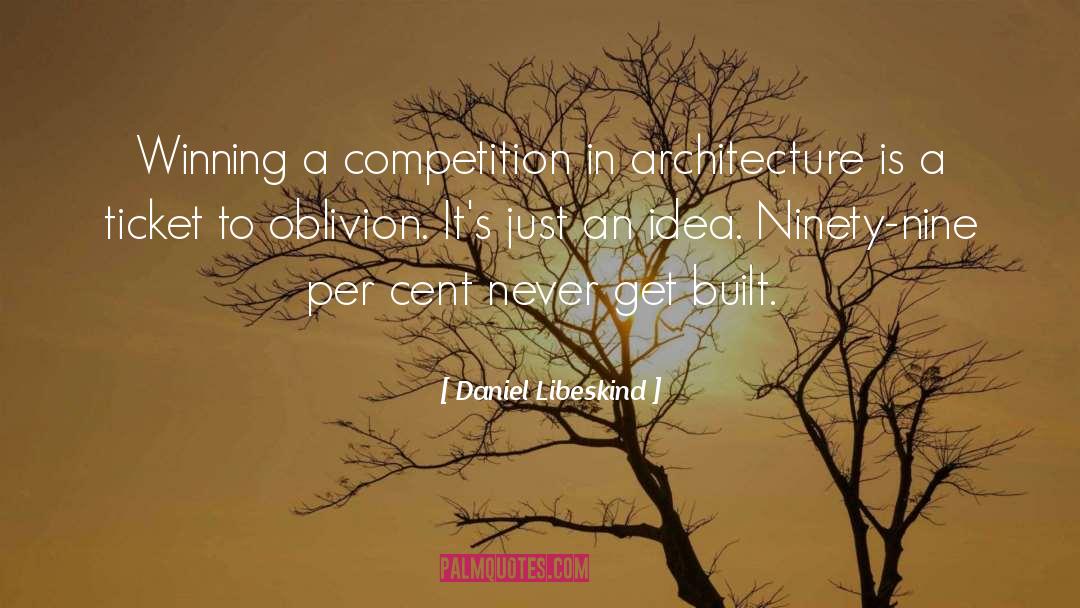 Ninety Nine quotes by Daniel Libeskind