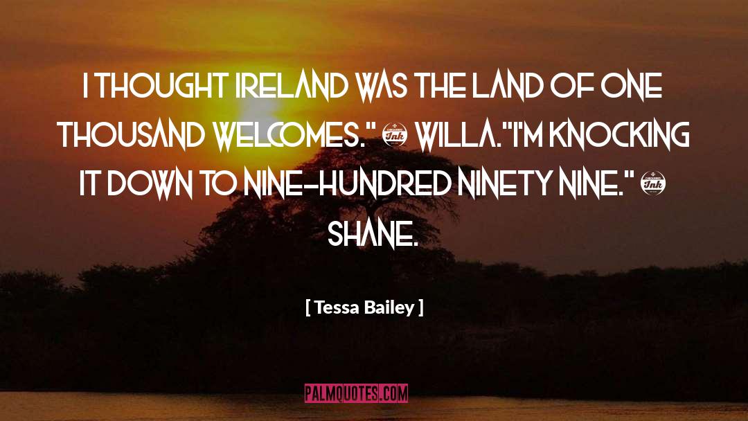 Ninety Nine quotes by Tessa Bailey