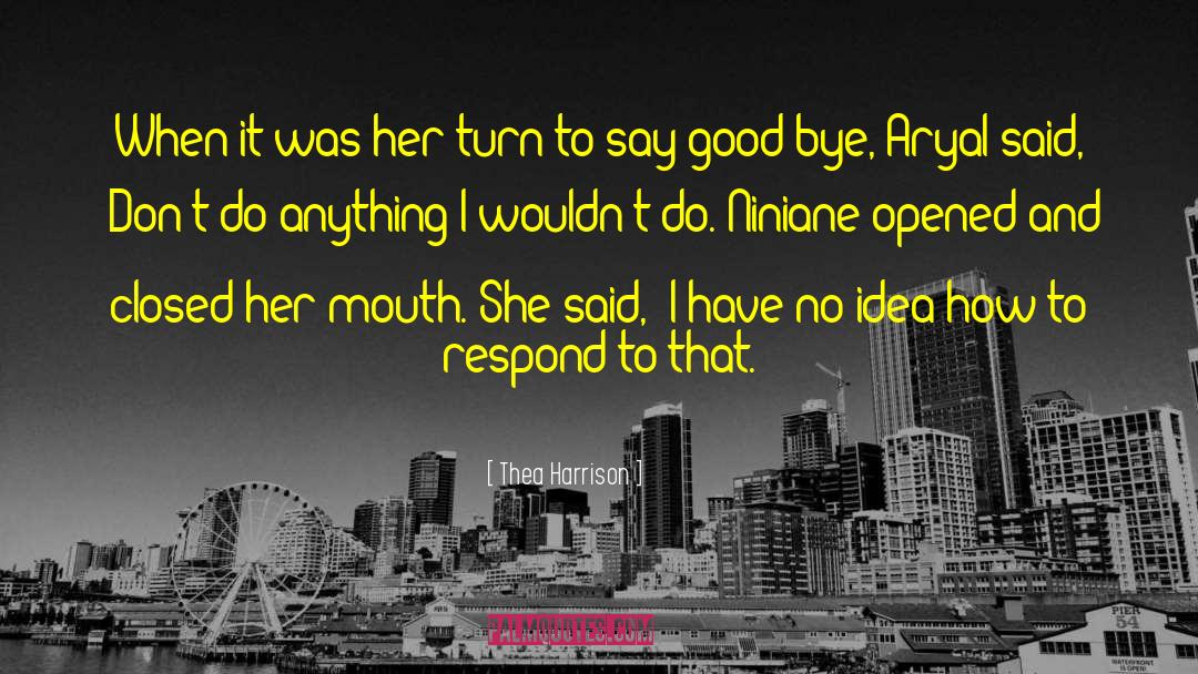 Niniane quotes by Thea Harrison