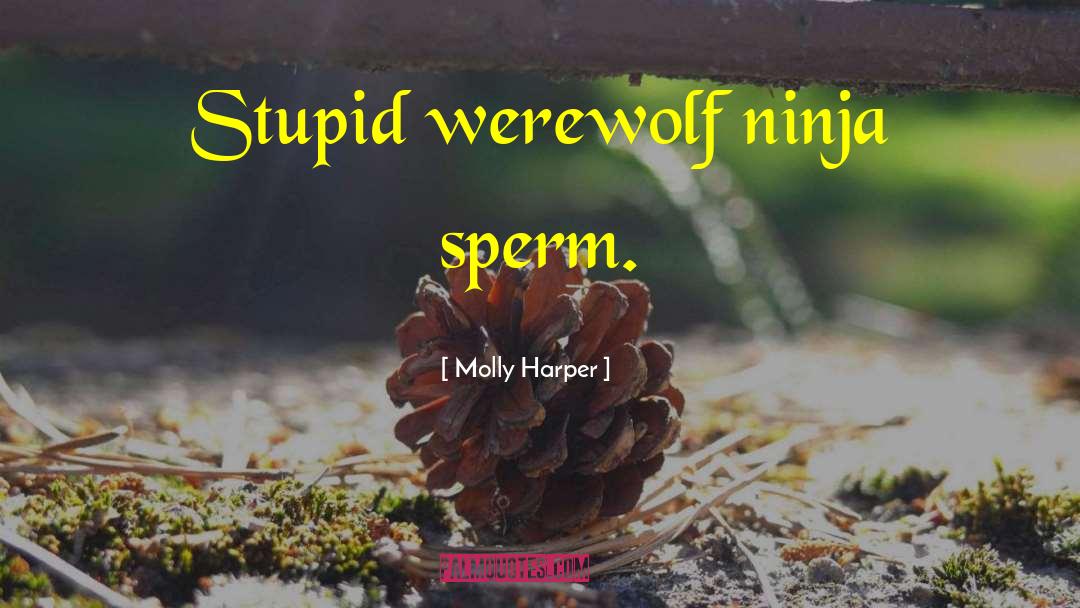 Ninja quotes by Molly Harper