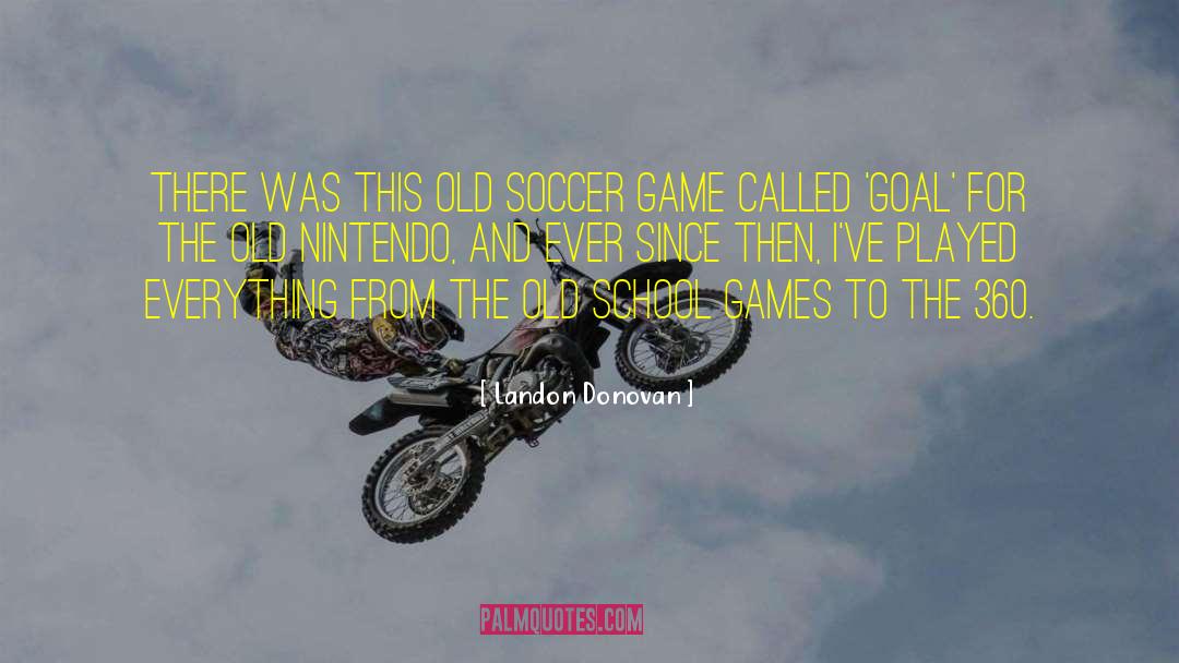 Nintendo quotes by Landon Donovan