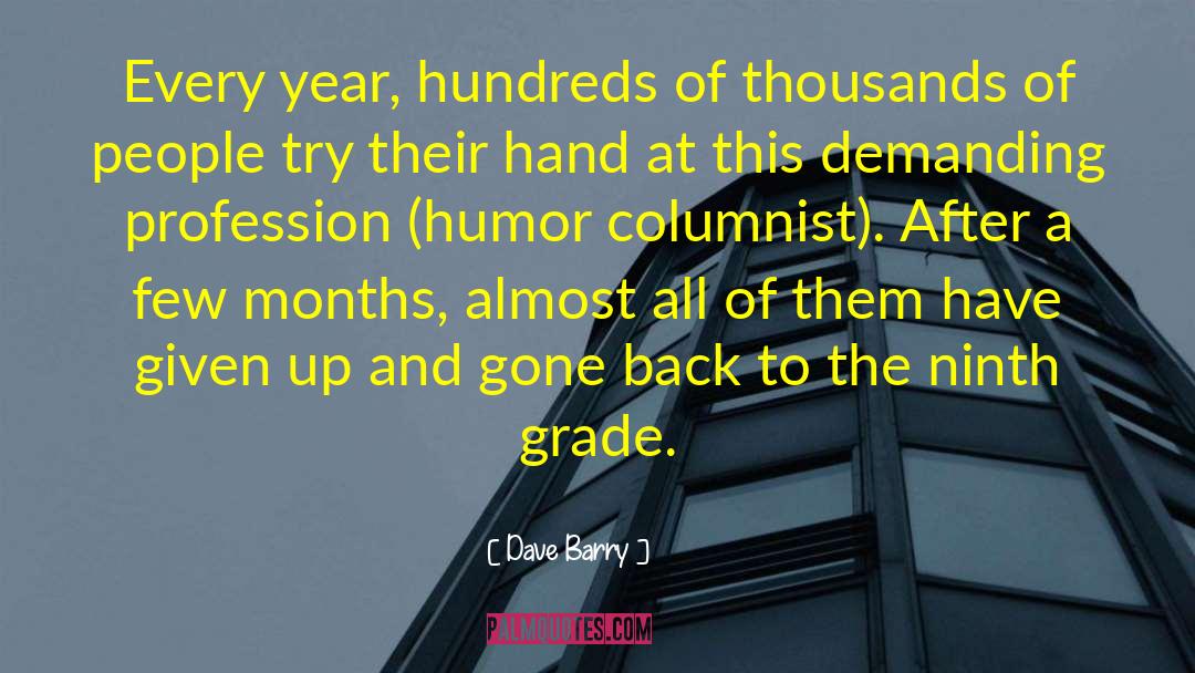 Ninth Grade quotes by Dave Barry