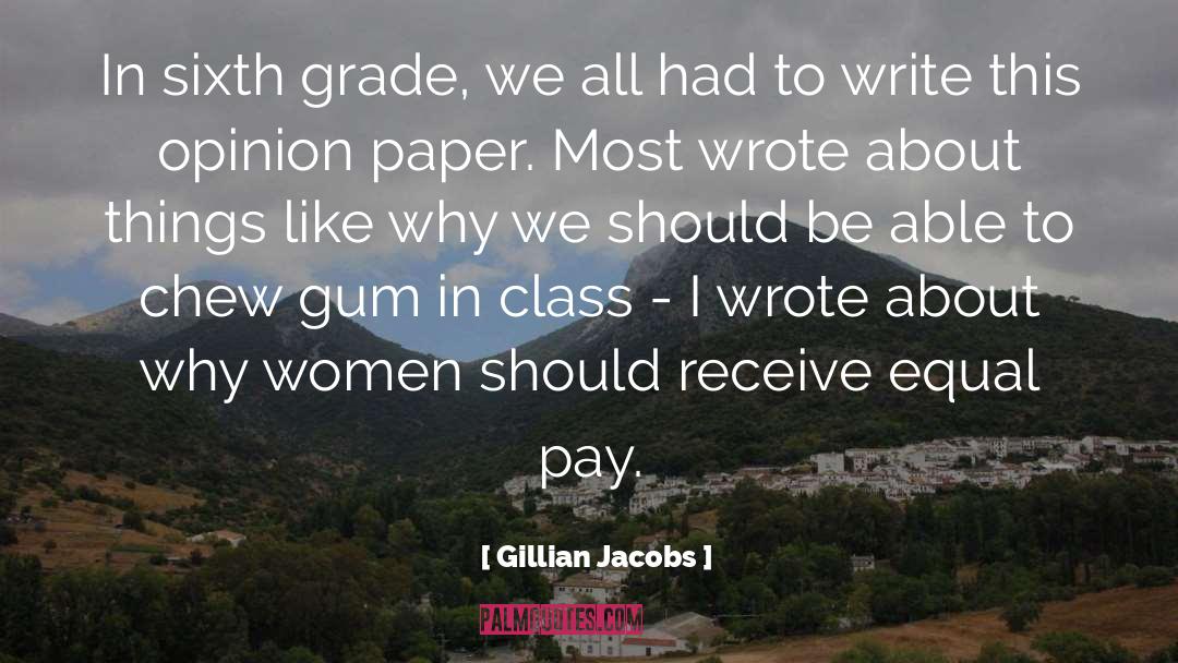 Ninth Grade quotes by Gillian Jacobs