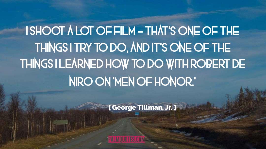 Niro quotes by George Tillman, Jr.