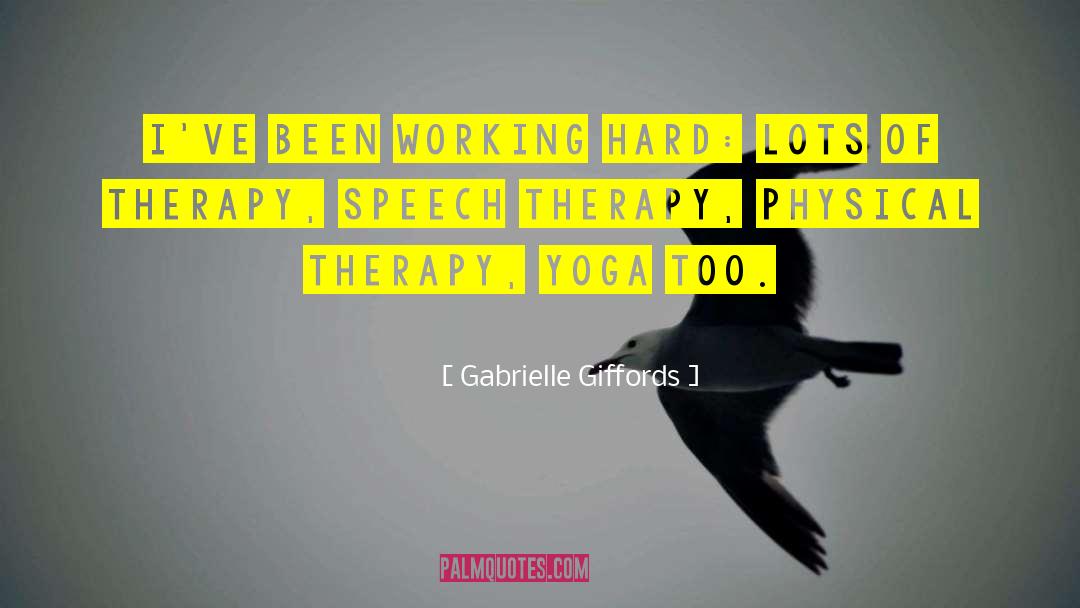Nirschl Physical Therapy quotes by Gabrielle Giffords