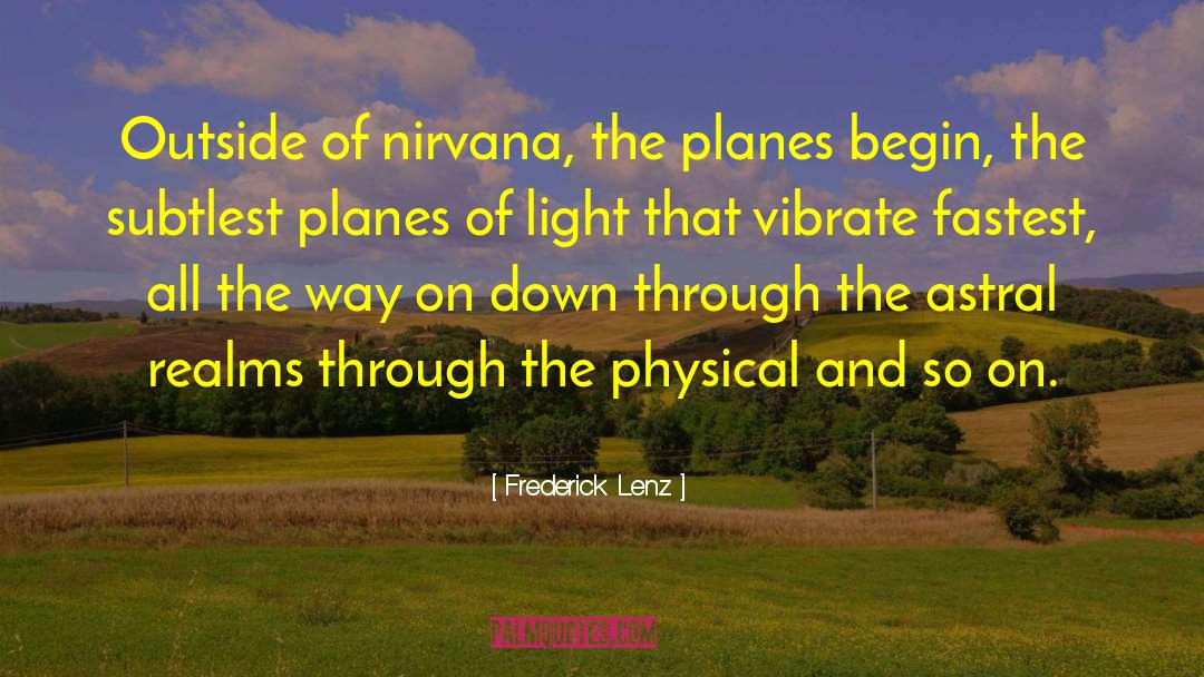 Nirvana Chakra quotes by Frederick Lenz