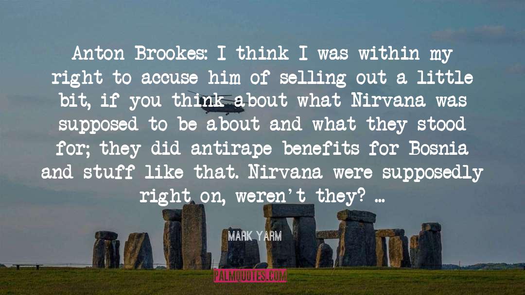 Nirvana quotes by Mark Yarm
