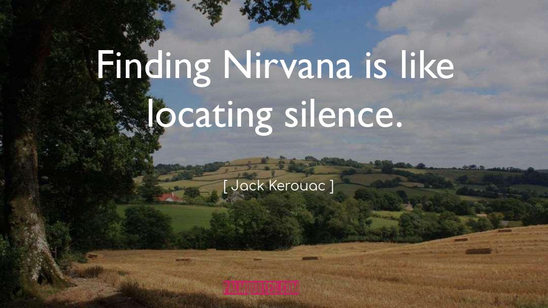 Nirvana quotes by Jack Kerouac