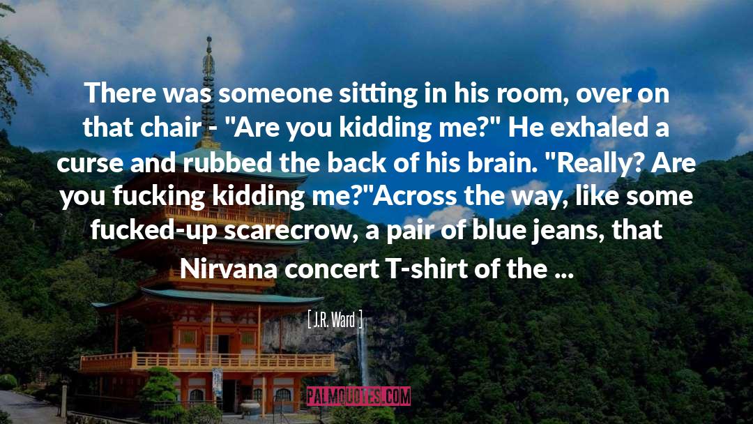 Nirvana quotes by J.R. Ward