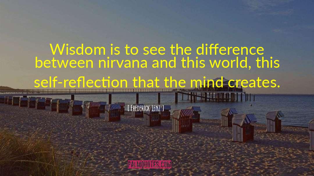 Nirvana quotes by Frederick Lenz