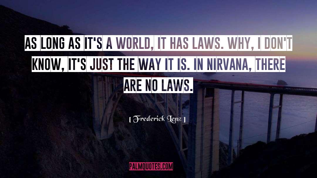 Nirvana quotes by Frederick Lenz