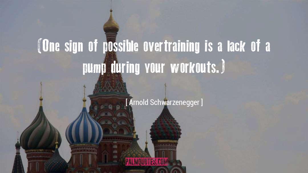 Nishigaki Pump quotes by Arnold Schwarzenegger