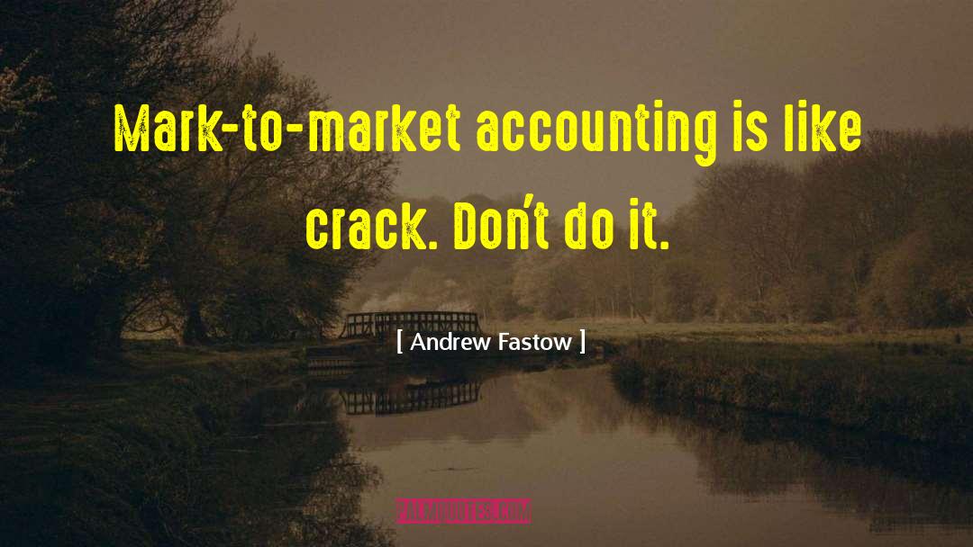 Nisivoccia Accounting quotes by Andrew Fastow