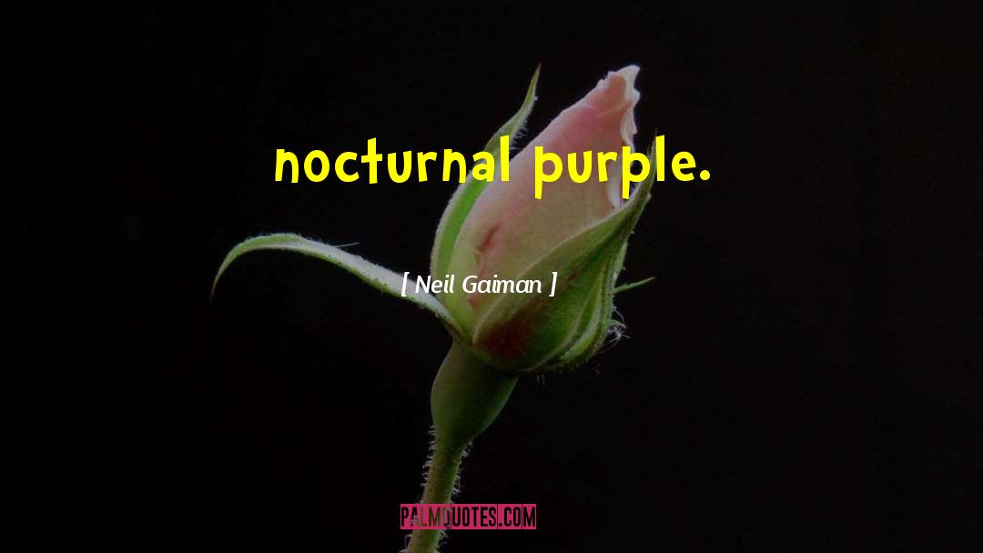 Nithin Purple quotes by Neil Gaiman