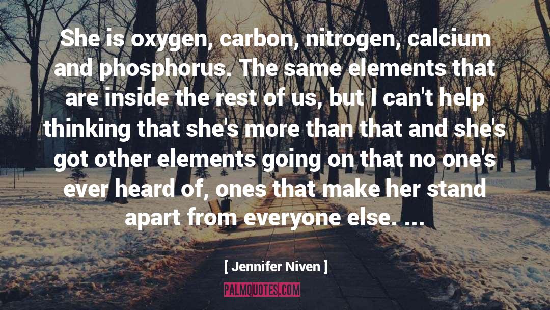 Nitrogen quotes by Jennifer Niven