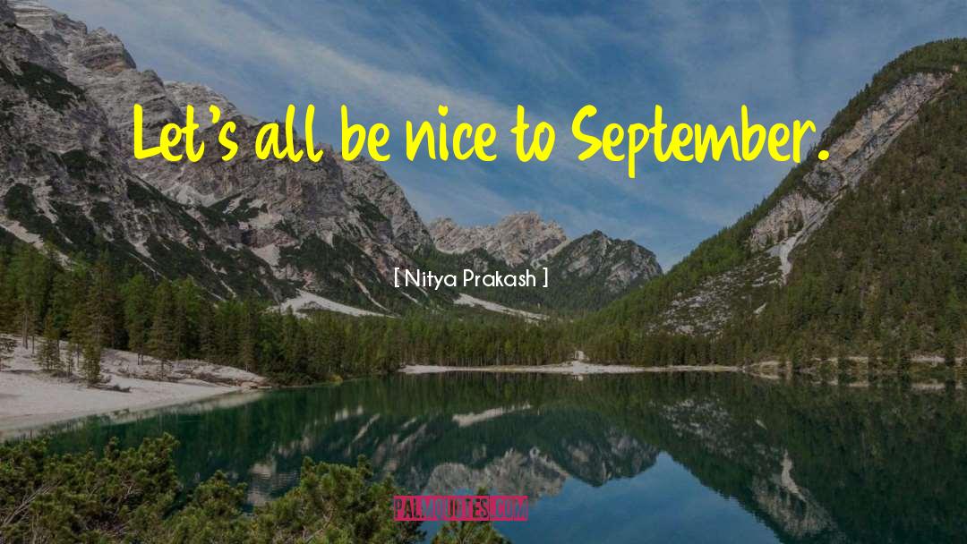 Nitya Prakash quotes by Nitya Prakash