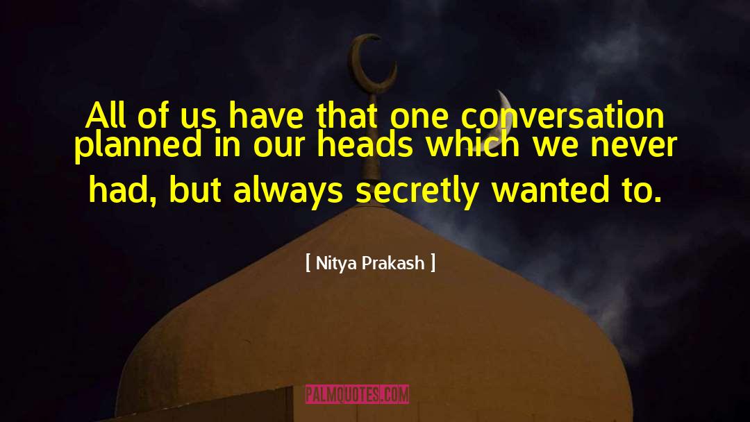 Nitya quotes by Nitya Prakash