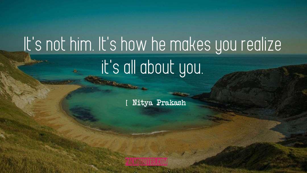 Nitya quotes by Nitya Prakash