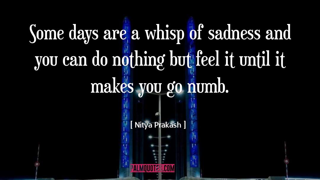 Nitya quotes by Nitya Prakash