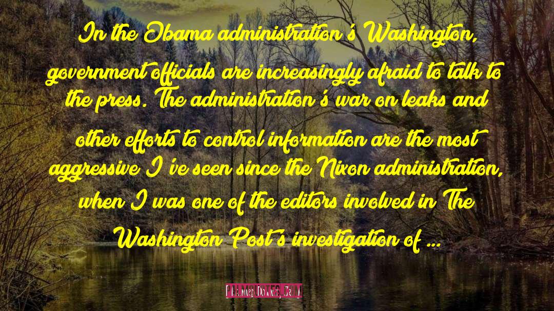 Nixon Administration quotes by Leonard Downie, Jr.