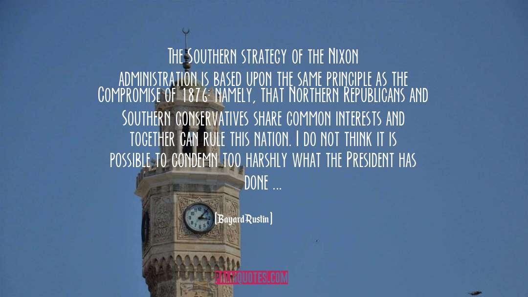 Nixon Administration quotes by Bayard Rustin