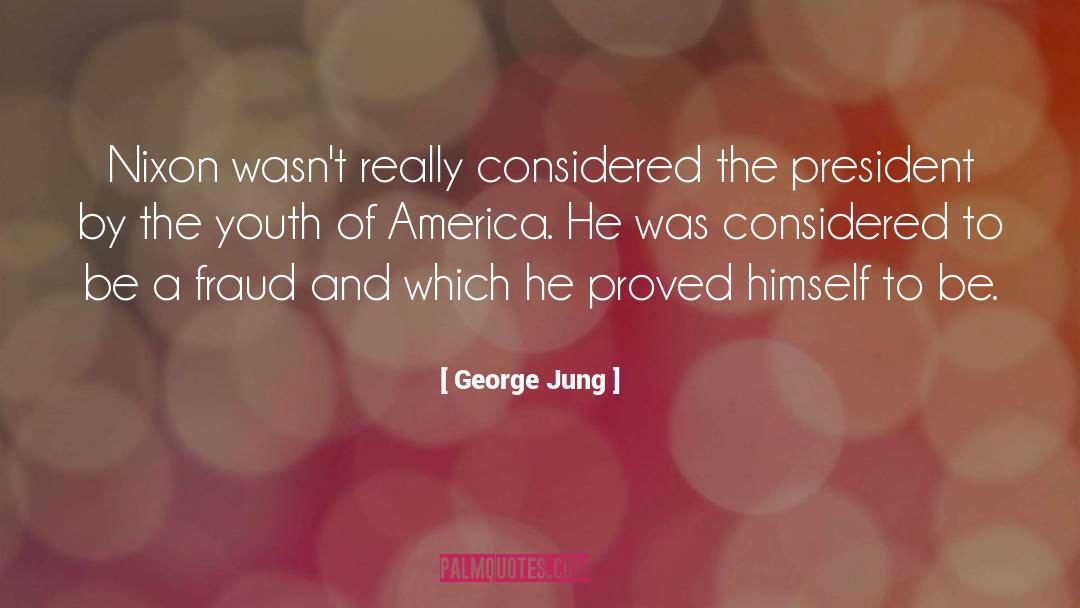 Nixon quotes by George Jung