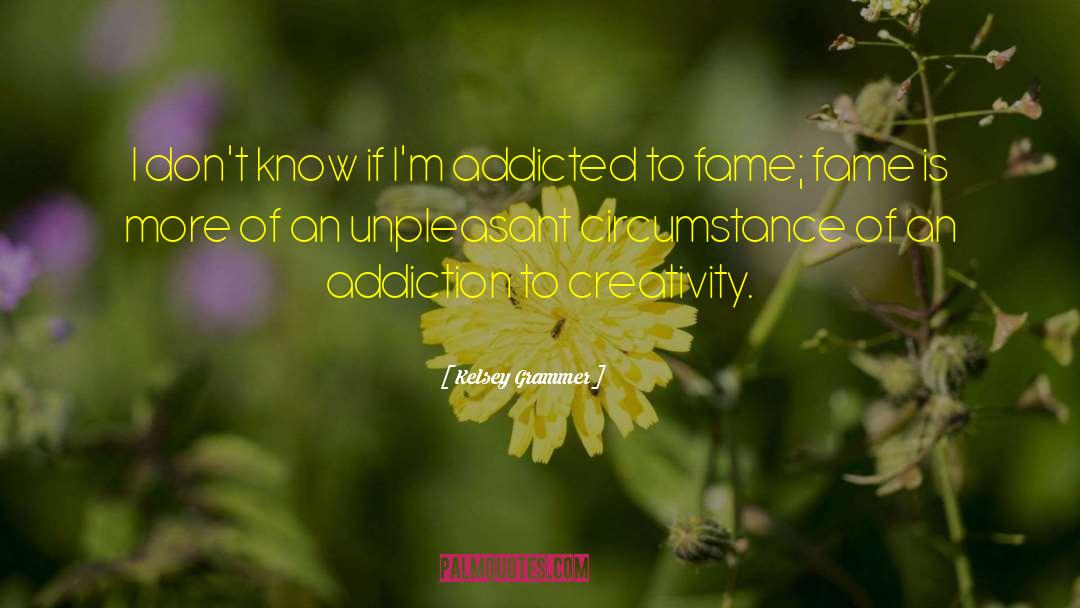 No Addiction quotes by Kelsey Grammer