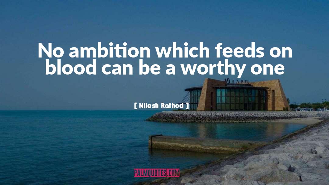 No Ambition quotes by Nilesh Rathod