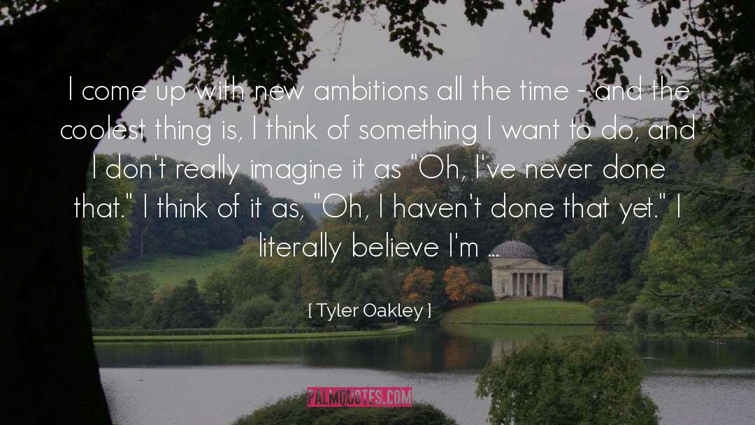 No Ambitions quotes by Tyler Oakley