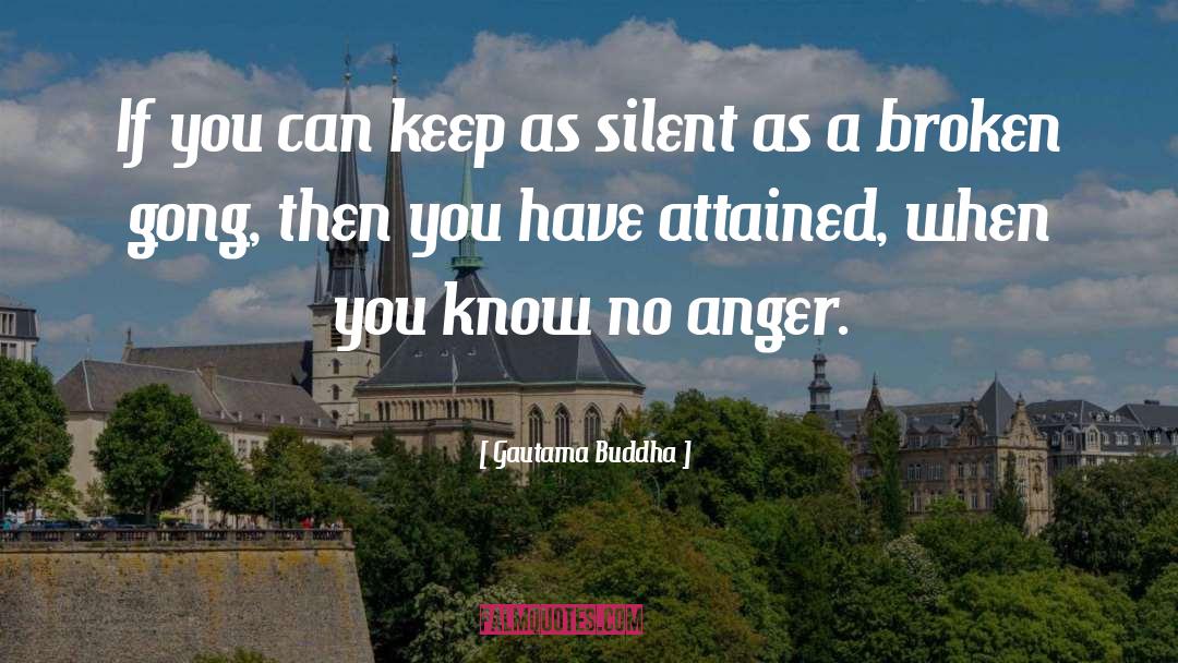 No Anger quotes by Gautama Buddha