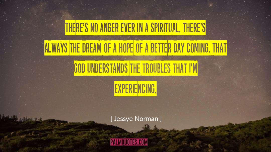 No Anger quotes by Jessye Norman