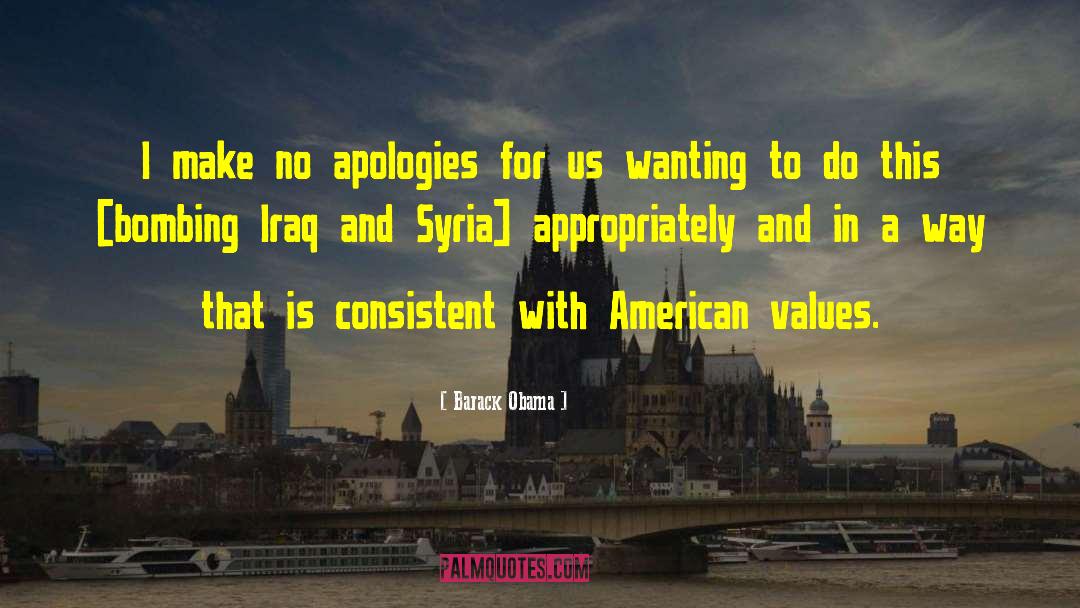 No Apologies quotes by Barack Obama