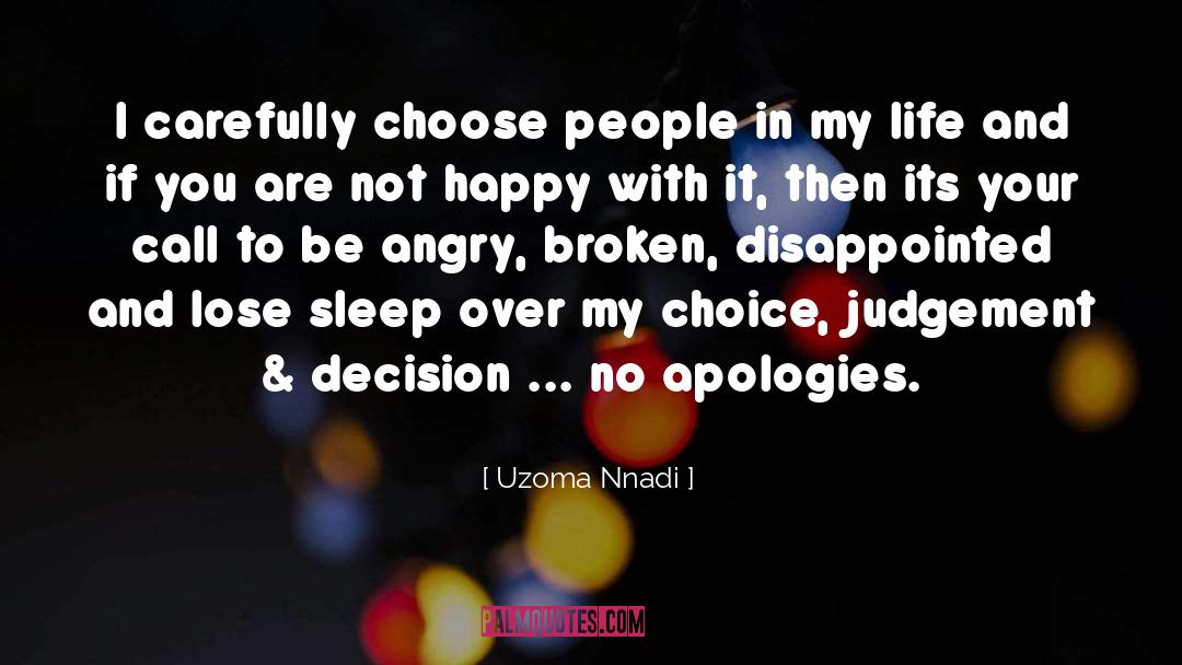 No Apologies quotes by Uzoma Nnadi