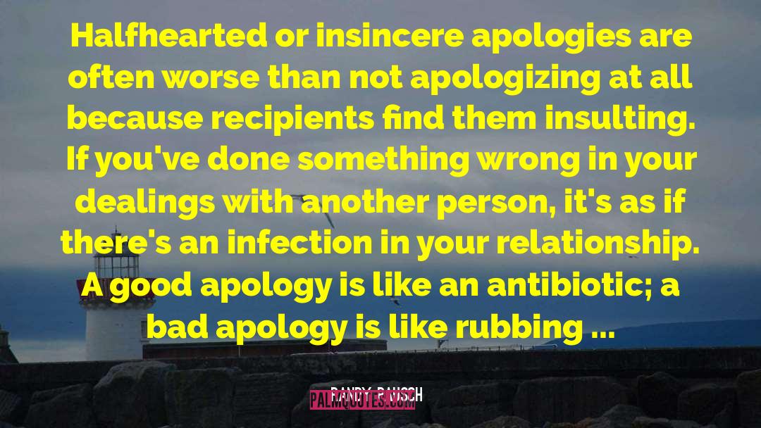 No Apologies quotes by Randy Pausch