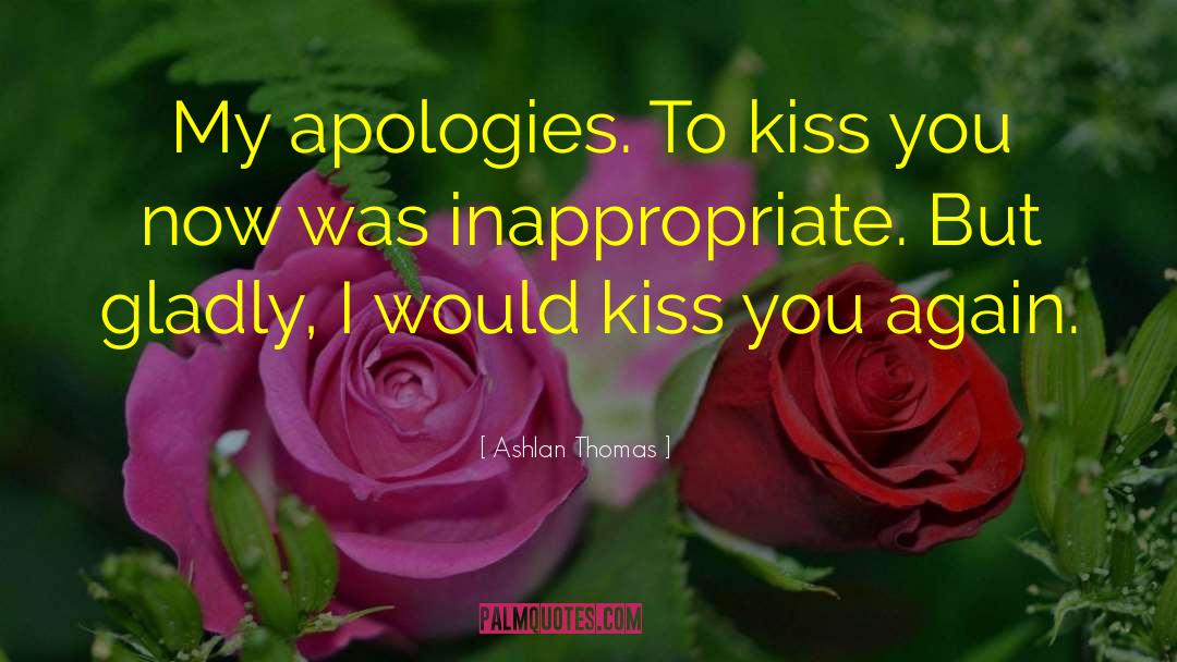 No Apologies quotes by Ashlan Thomas