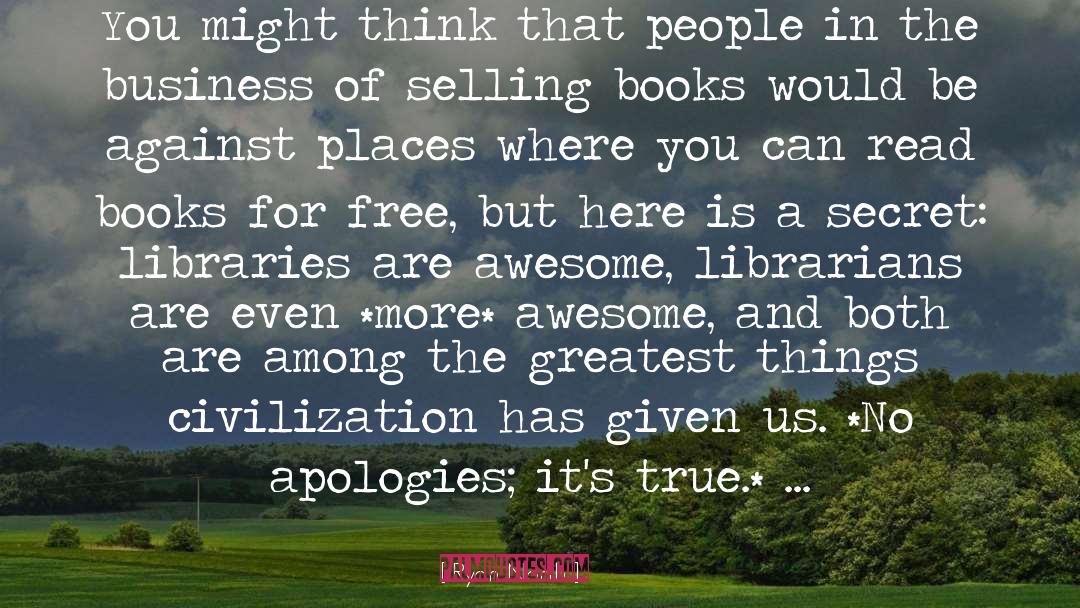 No Apologies quotes by Ryan North