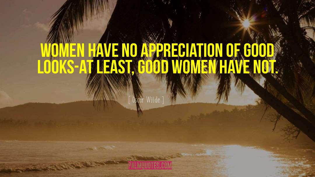 No Appreciation quotes by Oscar Wilde