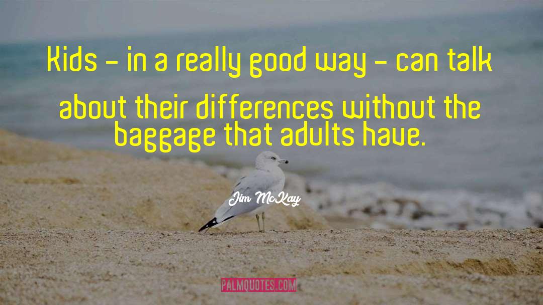 No Baggage quotes by Jim McKay