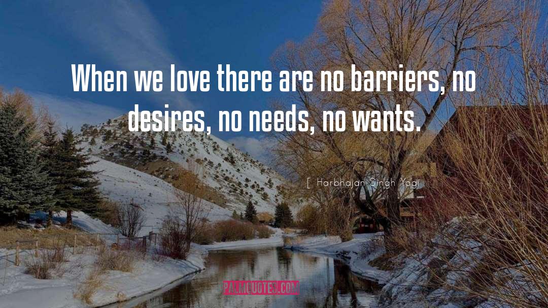 No Barriers quotes by Harbhajan Singh Yogi