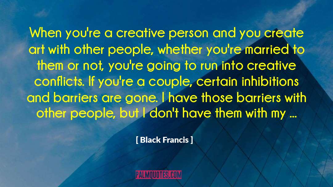 No Barriers quotes by Black Francis