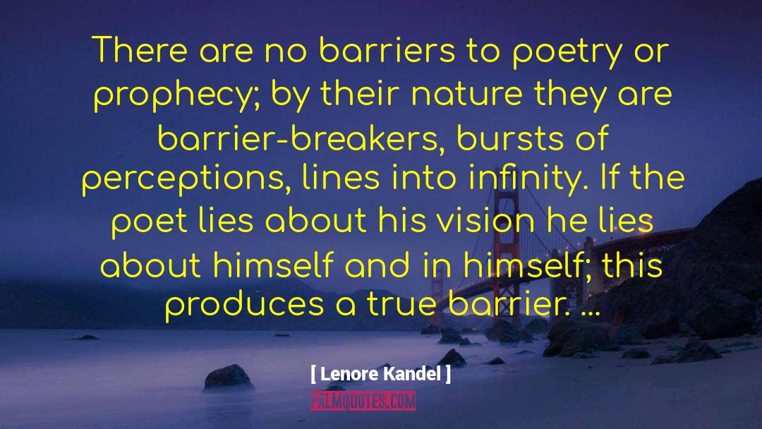 No Barriers quotes by Lenore Kandel