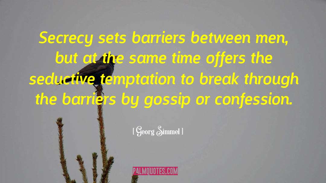 No Barriers quotes by Georg Simmel