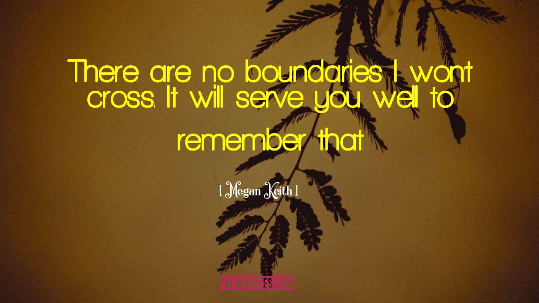 No Boundaries quotes by Megan Keith