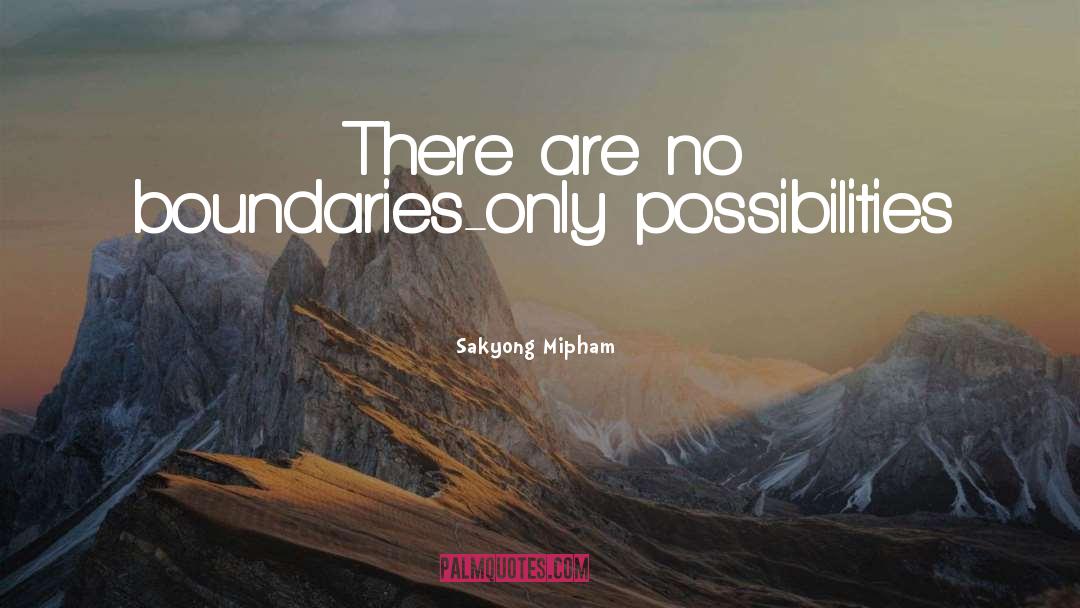 No Boundaries quotes by Sakyong Mipham