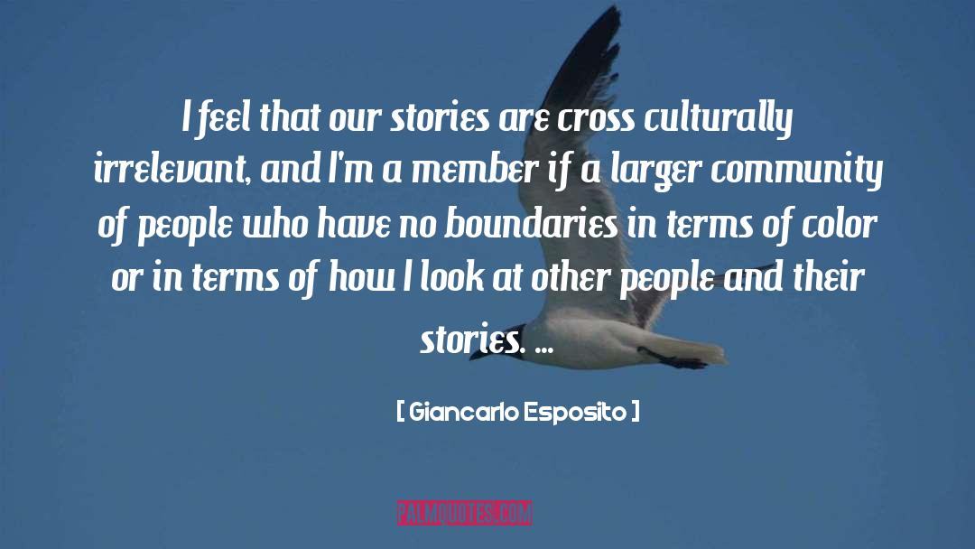 No Boundaries quotes by Giancarlo Esposito