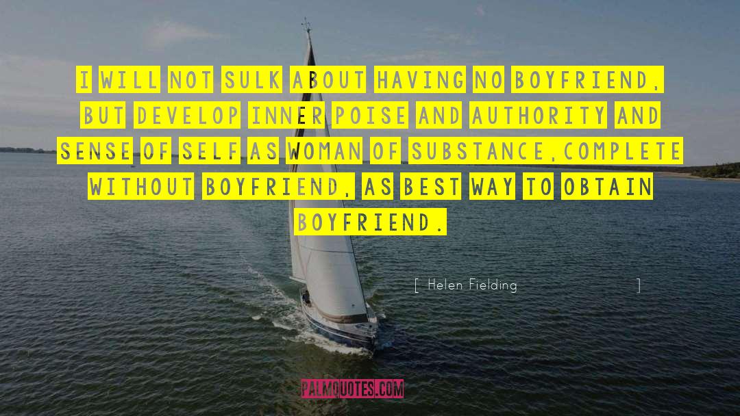 No Boyfriend quotes by Helen Fielding