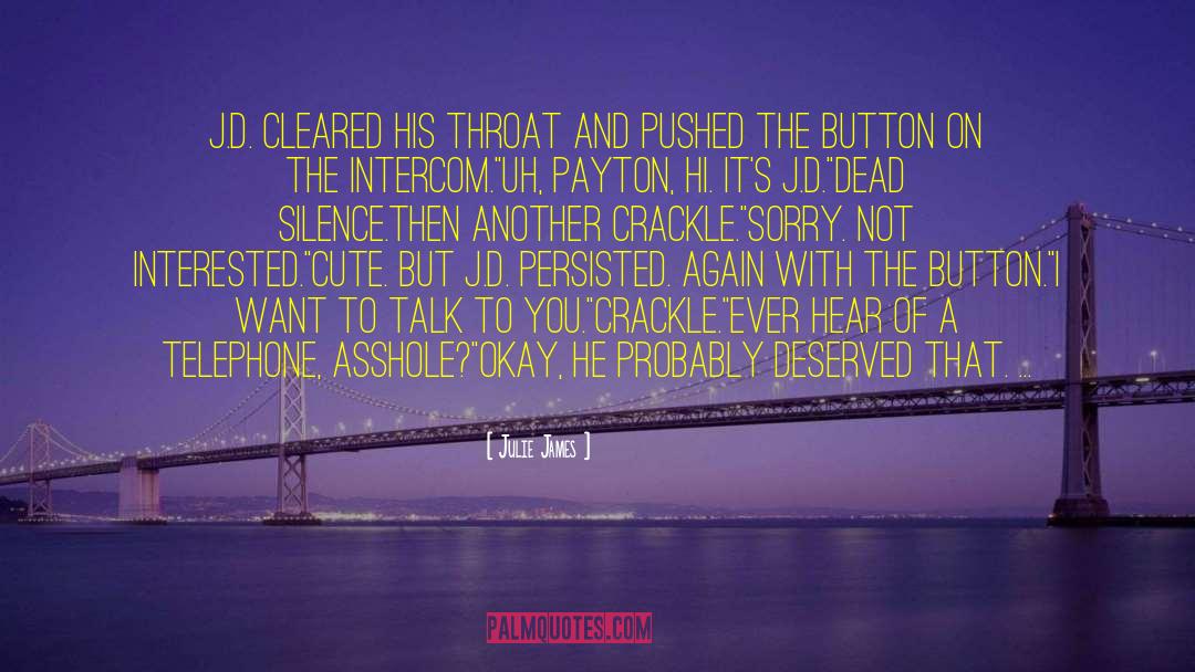 No Buttons quotes by Julie James