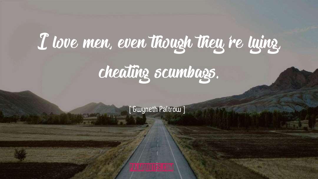 No Cheating quotes by Gwyneth Paltrow